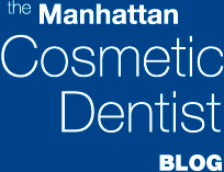 The Manhattan Cosmetic Dentist Blog